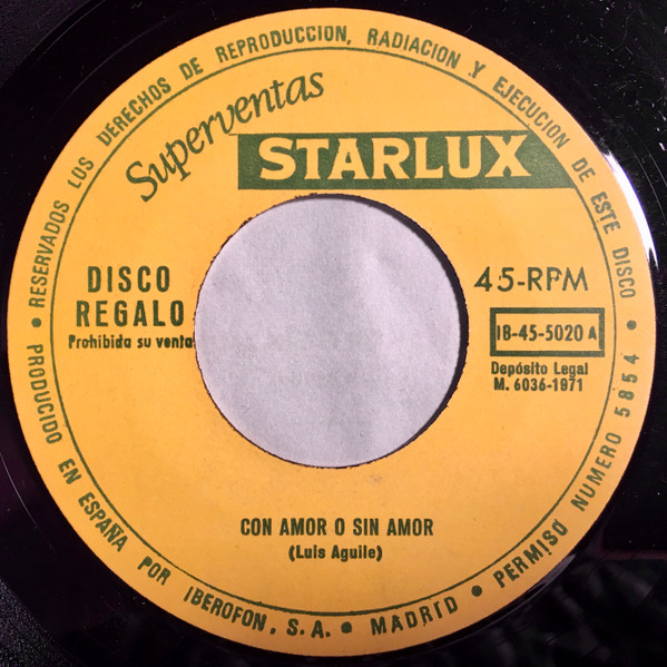 Luis Aguile - Con Amor O Sin Amor / Embustero Y Bailarín | Superventas Starlux (IB-45-5020) - 2