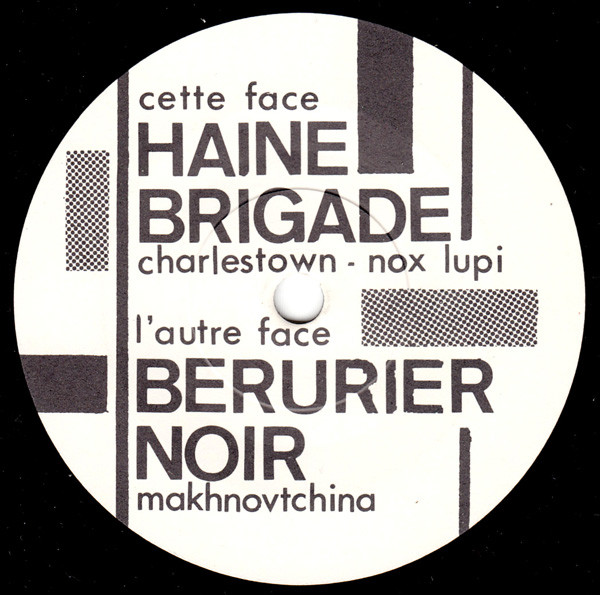 Bérurier Noir / Haine Brigade - Disque De Soutien A La Revue Anarchiste "Noir Et Rouge" | Toxic Grafity Records (TG 01) - 4 Bérurier Noir / Haine Brigade - Disque De Soutien A La Revue Anarchiste "Noir Et Rouge" | Toxic Grafity Records (TG 01) - 4