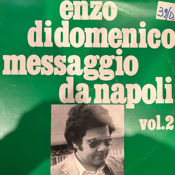 Enzo Di Domenico - Messaggio Da Napoli Vol. 2 | Vis Radio (SC LV 3353) - main Enzo Di Domenico - Messaggio Da Napoli Vol. 2 | Vis Radio (SC LV 3353) - main