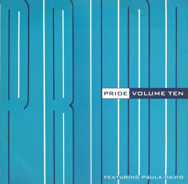 Volume Ten Featuring Paula Davies - Pride | RCA (PT 43586)
