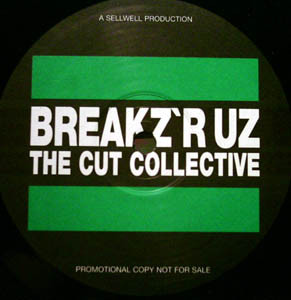 Peabird - Breakz 'R Uz - Session Two Of Three - The Cut Collective | Sellwell Productions (SW 004) - main