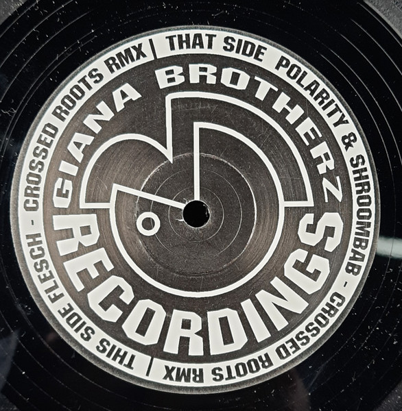 Flesch / Polarity & Shroombab - Crossed Roots (Rmx) | Giana Brotherz Recordings (GBR 002) - main