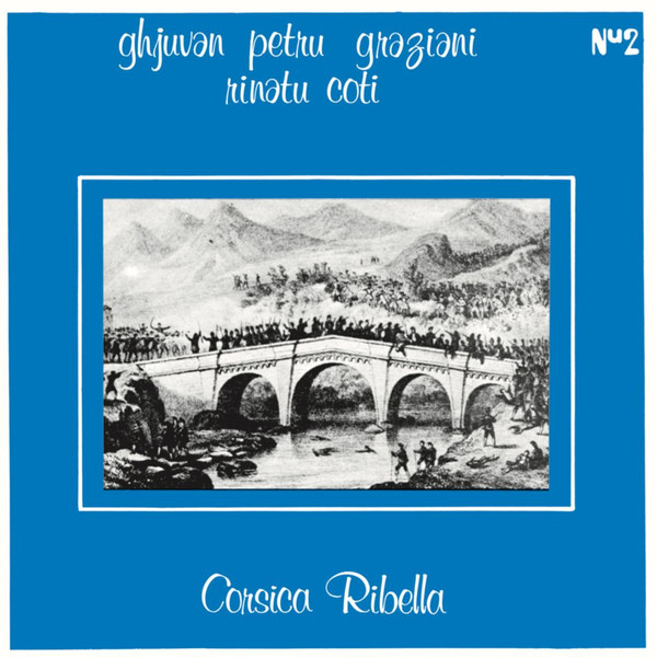 Jean-Pierre Graziani , Rinatu Coti - Corsica Ribella | Aïtone Library (ATE001)