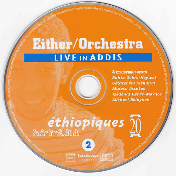 Either/Orchestra - Éthiopiques 20: Live In Addis | Buda Musique (860121) - 4
