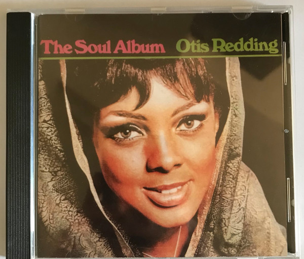 Otis Redding - The Soul Album | Atco Records (7 91705-2) - main Otis Redding - The Soul Album | Atco Records (7 91705-2) - main