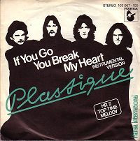 Plastique - If You Go You Break My Heart | HANSA International (103 067)
