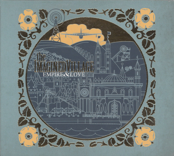 The Imagined Village - Empire & Love | ECC Records (ecc 002) - main