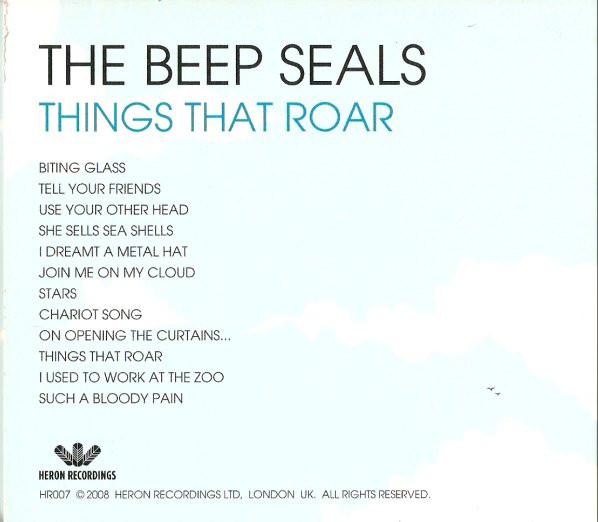 The Beep Seals - Things That Roar | Heron Recordings (HR007) - 2