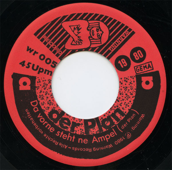 Der Plan - Da Vorne Steht Ne Ampel / Rot-Grün-Tot | Warning Records (wr 005) - 3 Der Plan - Da Vorne Steht Ne Ampel / Rot-Grün-Tot | Warning Records (wr 005) - 3