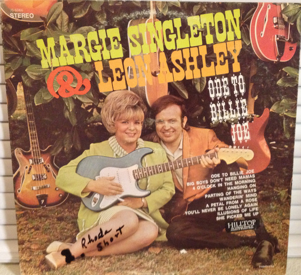 Margie Singleton , Leon Ashley - Ode To Billie Joe | Hilltop (JS-6066) - main Margie Singleton , Leon Ashley - Ode To Billie Joe | Hilltop (JS-6066) - main