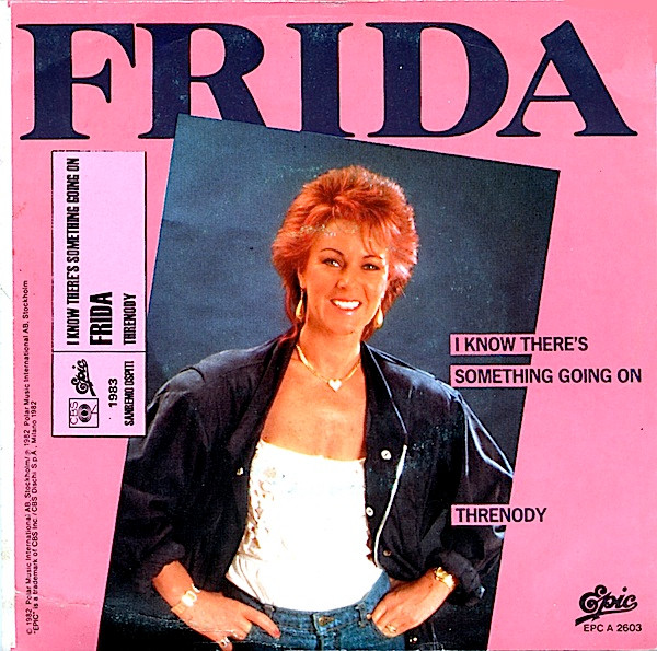 Frida - I Know There's Something Going On / Threnody | Epic (EPC A 2603) - 2