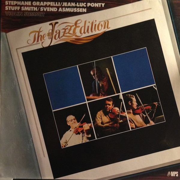 Stéphane Grappelli , Jean-Luc Ponty , Stuff Smith , Svend Asmussen - Violin Summit | MPS Records (821 303-1) - main
