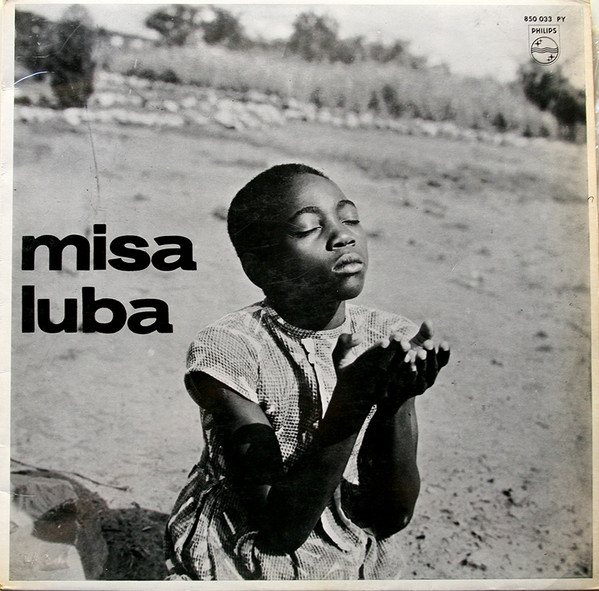 Los Fronterizos , Cantoría De La Basílica Del Socorro , Padre Jesús Gabriel Segade , Ariel Ramirez - Misa Luba / Misa Criolla | Philips (850 033 PY)