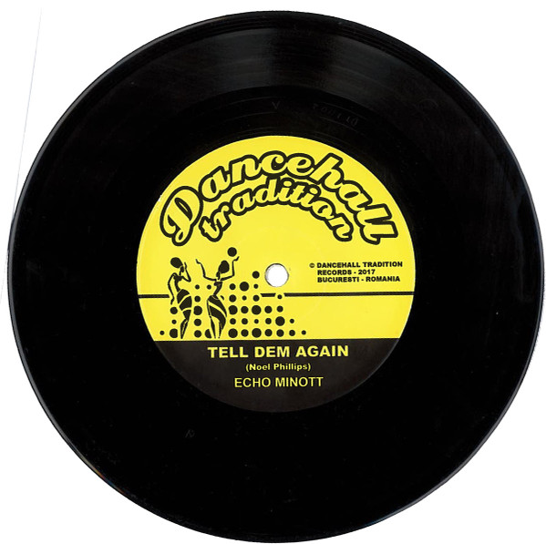 Echo Minott / Injektah - Tell Dem Again | Dancehall Tradition (DT7002)