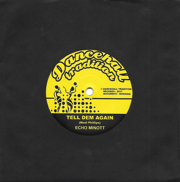 Echo Minott / Injektah - Tell Dem Again | Dancehall Tradition (DT7002) - 2