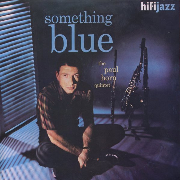 The Paul Horn Quintet - Something Blue | HiFi Jazz (FSR-513) - main