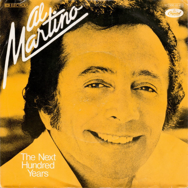 Al Martino - The Next Hundred Years | Capitol Records (1 C 006-85 410)