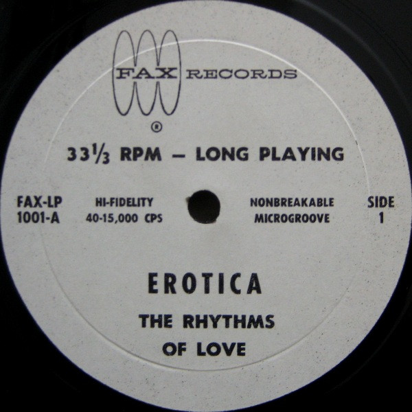 No Artist - Erotica - The Rhythms Of Love | Fax Record Company (FAX-LP-1001) - 3