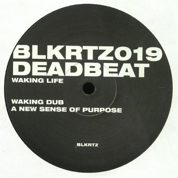 Deadbeat - Waking Life | BLKRTZ (BLKRTZ019)