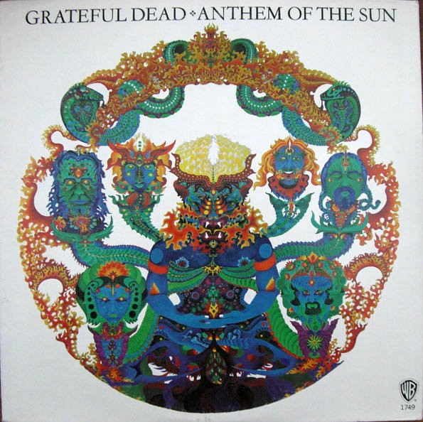 The Grateful Dead - Anthem Of The Sun | Warner Bros. Records (WS 1749) - main The Grateful Dead - Anthem Of The Sun | Warner Bros. Records (WS 1749) - main