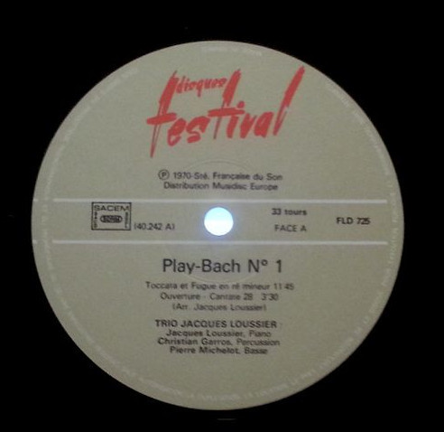 Jacques Loussier Trio - Play Bach N° 1 | Disques Festival (FLD 725) - 4 Jacques Loussier Trio - Play Bach N° 1 | Disques Festival (FLD 725) - 4