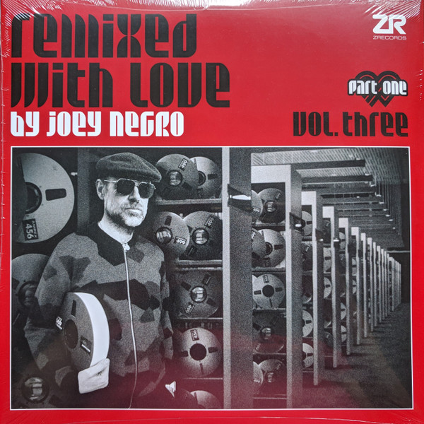 Joey Negro - Remixed With Love By Joey Negro (Vol. Three) (Part One) | Z Records (ZEDDLP045)
