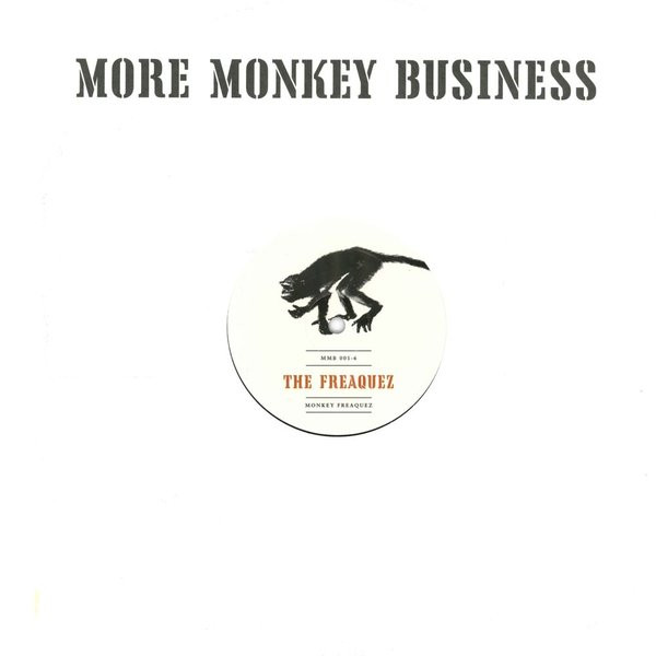 The Freaquez - Monkey Freaquez | More Monkey Business (MMB 001-6) - 2