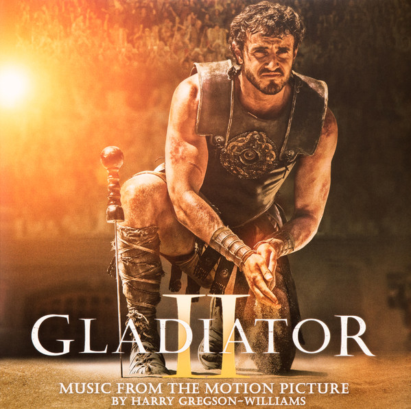 Gladiator II (Music From The Motion Picture)