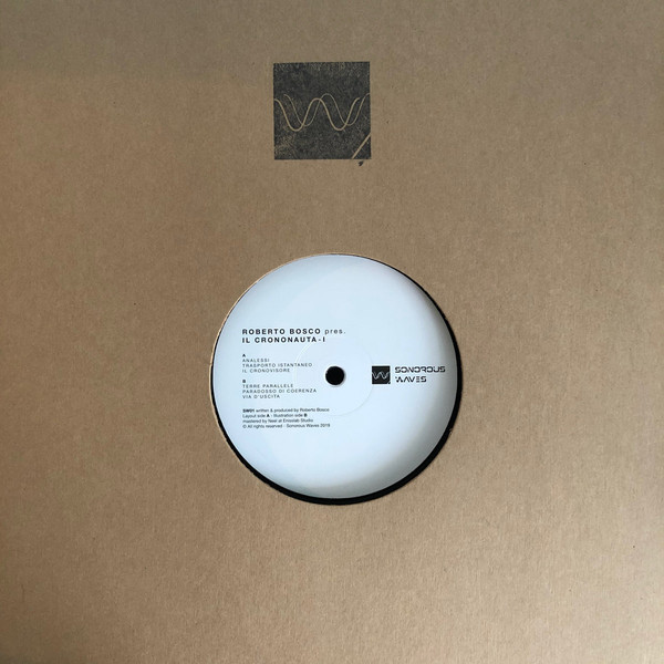 Roberto Bosco  &  Il Crononauta - I | Sonorous Waves (SW01) - 3