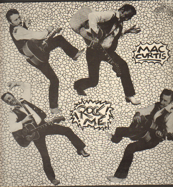 Mac Curtis - Rock Me | Rollin' Rock (200 134) - main Mac Curtis - Rock Me | Rollin' Rock (200 134) - main