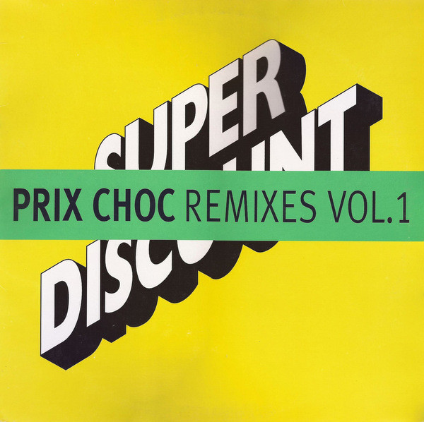 Etienne De Crécy - Prix Choc (Remixes Vol. 1) | Different (DIF 007)