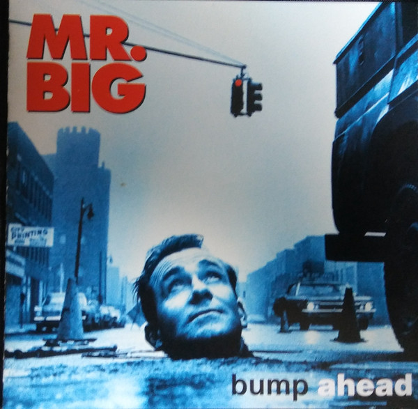 Mr. Big - Bump Ahead | Atlantic (7 82495-2)
