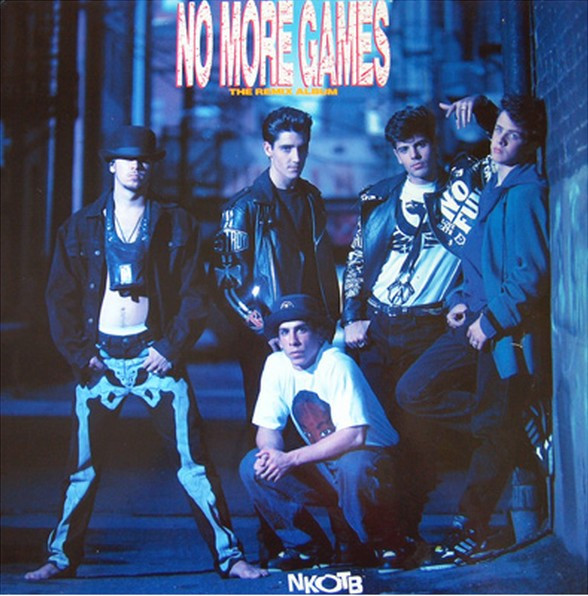 New Kids On The Block - No More Games (The Remix Album) | CBS (467494 1) - main