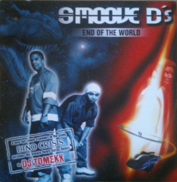 Smoove D's - End Of The World | Real Hot Records (0108890RHR)