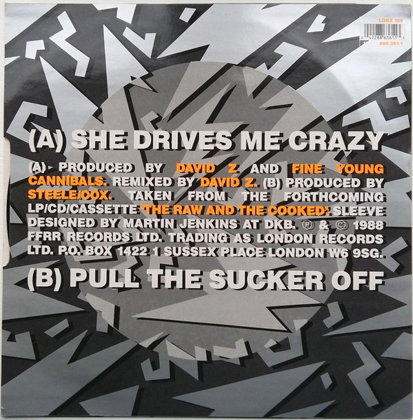 Fine Young Cannibals - She Drives Me Crazy | London Records (LONX 199)