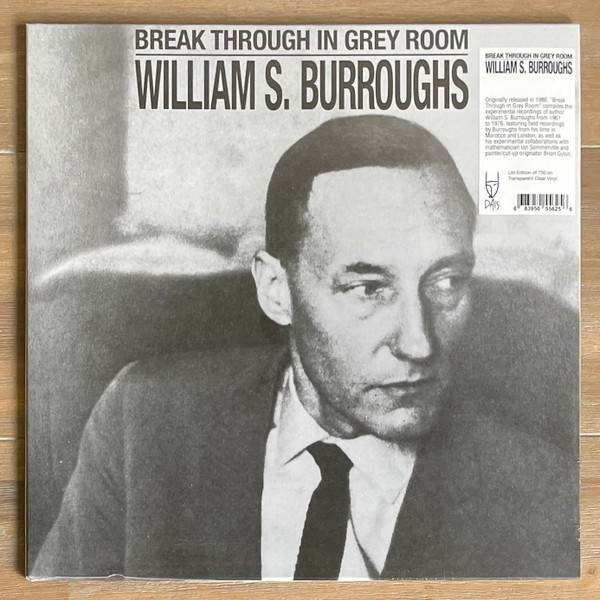 William S. Burroughs - Break Through In Grey Room | Dais Records (DAIS197LPC)