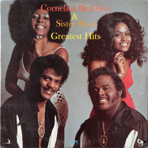 Cornelius Brothers & Sister Rose - Greatest Hits | United Artists Records (UA-LA593-G)