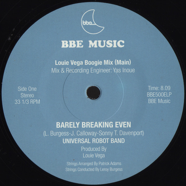 Louie Vega Presents Leroy Burgess & The Universal Robot Band Feat. Patrick Adams - Barely Breaking Even | BBE (BBE500ELP) - 3 Louie Vega Presents Leroy Burgess & The Universal Robot Band Feat. Patrick Adams - Barely Breaking Even | BBE (BBE500ELP) - 3