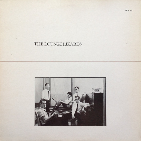 Lounge Lizards - The Lounge Lizards | Polydor (2302 107) - main Lounge Lizards - The Lounge Lizards | Polydor (2302 107) - main