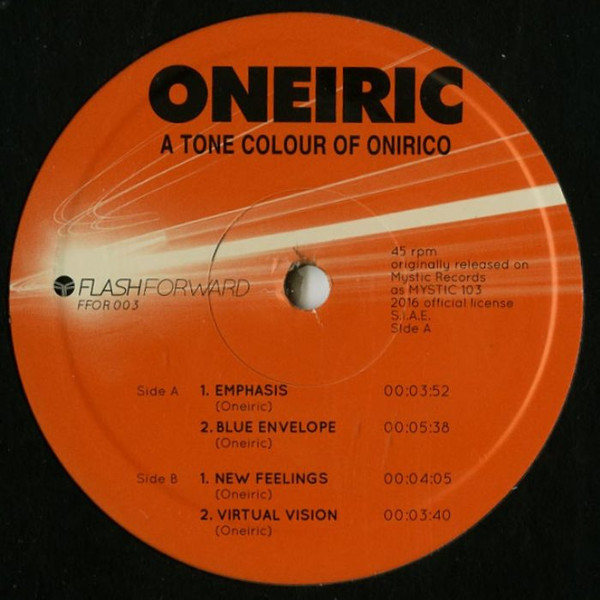 Oneiric - A Tone Colour Of Onirico | Flash Forward (FFOR 003) - main