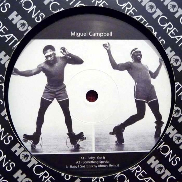 Miguel Campbell - Baby I Got It | Hot Creations (HOTC011)