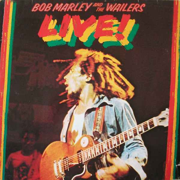 Bob Marley & The Wailers - Live! | Island Records (89 729 XOT) - main Bob Marley & The Wailers - Live! | Island Records (89 729 XOT) - main