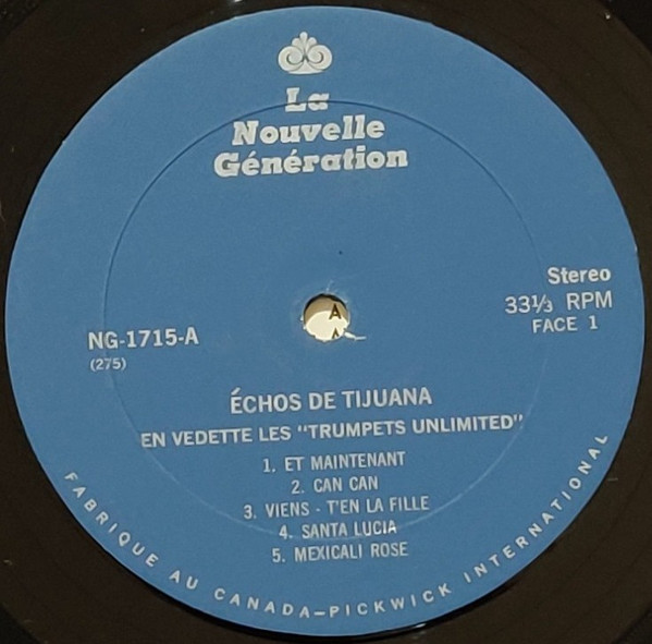 La Nouvelle Génération - Echoes De Tijuana | Keel Record Mfg. Of Canada Limited (NG-1715) - 3 La Nouvelle Génération - Echoes De Tijuana | Keel Record Mfg. Of Canada Limited (NG-1715) - 3