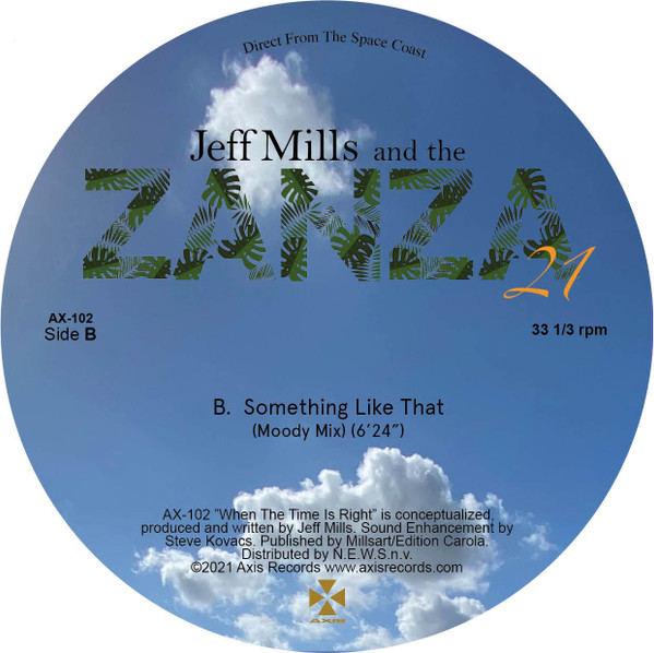 Jeff Mills And The Zanza - When The Time Is Right | Axis (AX-102)