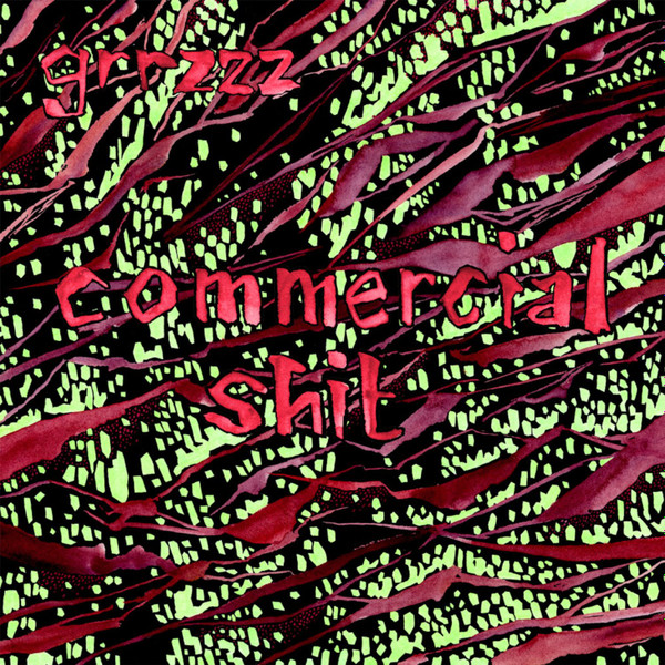 Grrzzz - Commercial Shit | PMR Label (pmr020)