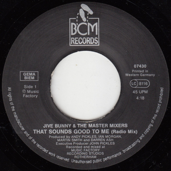 Jive Bunny And The Mastermixers - That Sounds Good To Me | BCM Records (07430) - 3