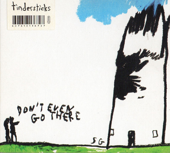 Tindersticks - Don't Even Go There | Beggars Banquet (BBQ 367CD) - main