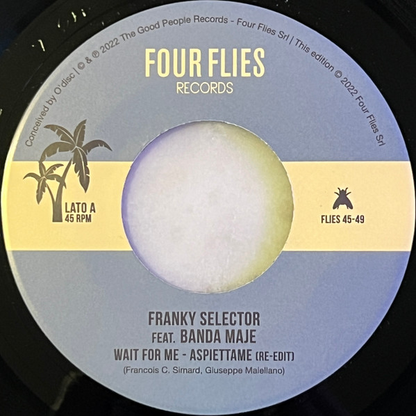 Franky Selector Feat. Banda Maje - Wait For Me - Aspiettame (Re-Edit) | Four Flies Records (FLIES 45-49)
