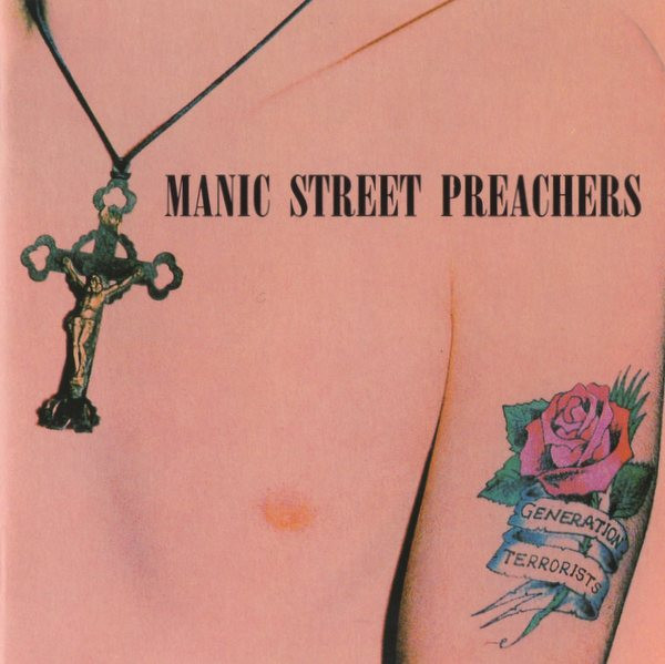 Manic Street Preachers - Generation Terrorists | Columbia (471060 2) - 2
