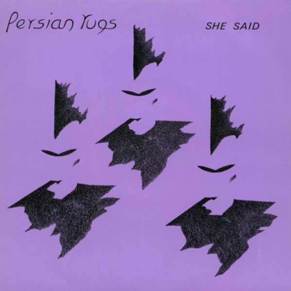 Persian Rugs - She Said | +1 Records (RUG 1)